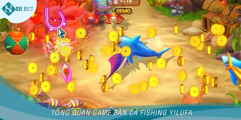 Giới thiệu trò bắn cá Fishing Yilufa