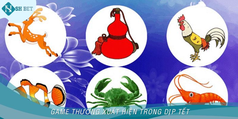 Game thường xuất hiện trong dịp tết