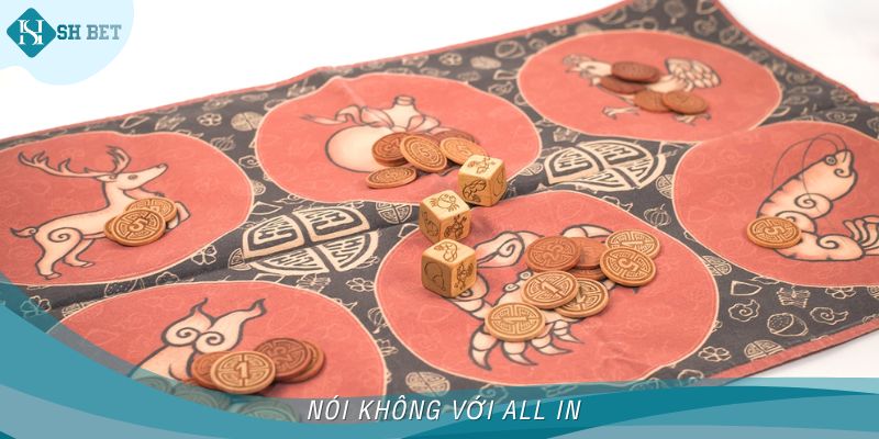 Nói không với all in
