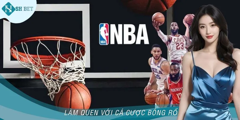 Khái quát về hình thức cá cược bóng rổ