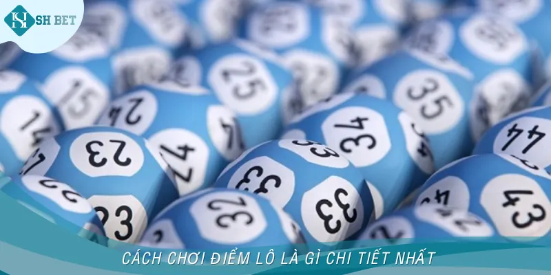 Cách chơi điểm lô từ A đến Z