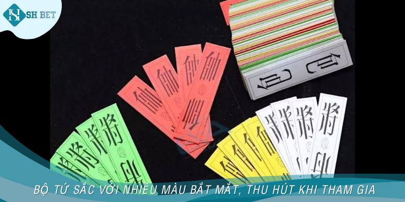 Bộ Tứ Sắc với nhiều màu bắt mắt, thu hút khi tham gia