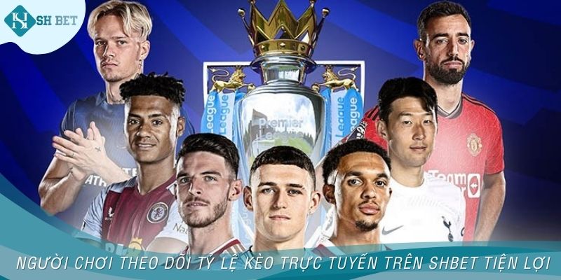 Người chơi theo dõi tỷ lệ kèo trực tuyến trên Shbet tiện lợi